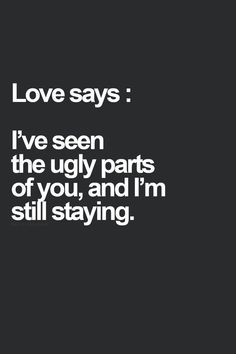 LOVE SEEN UGLY PARTS